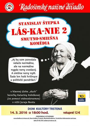 Radošinské naivné divadlo: LÁS-KA-NIE 2